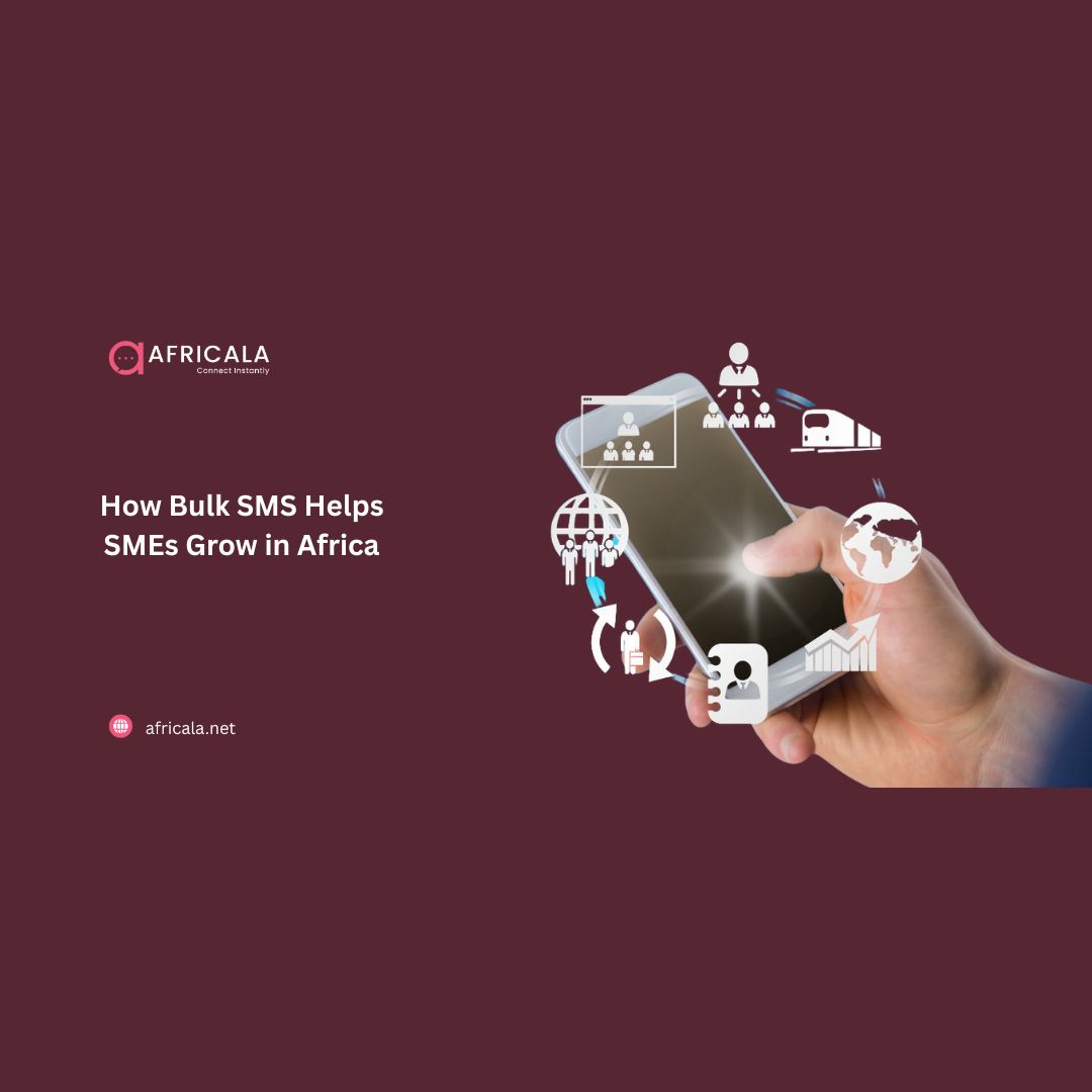 How Bulk SMS Helps SMEs Grow in Africa: Complete 2026 Guide